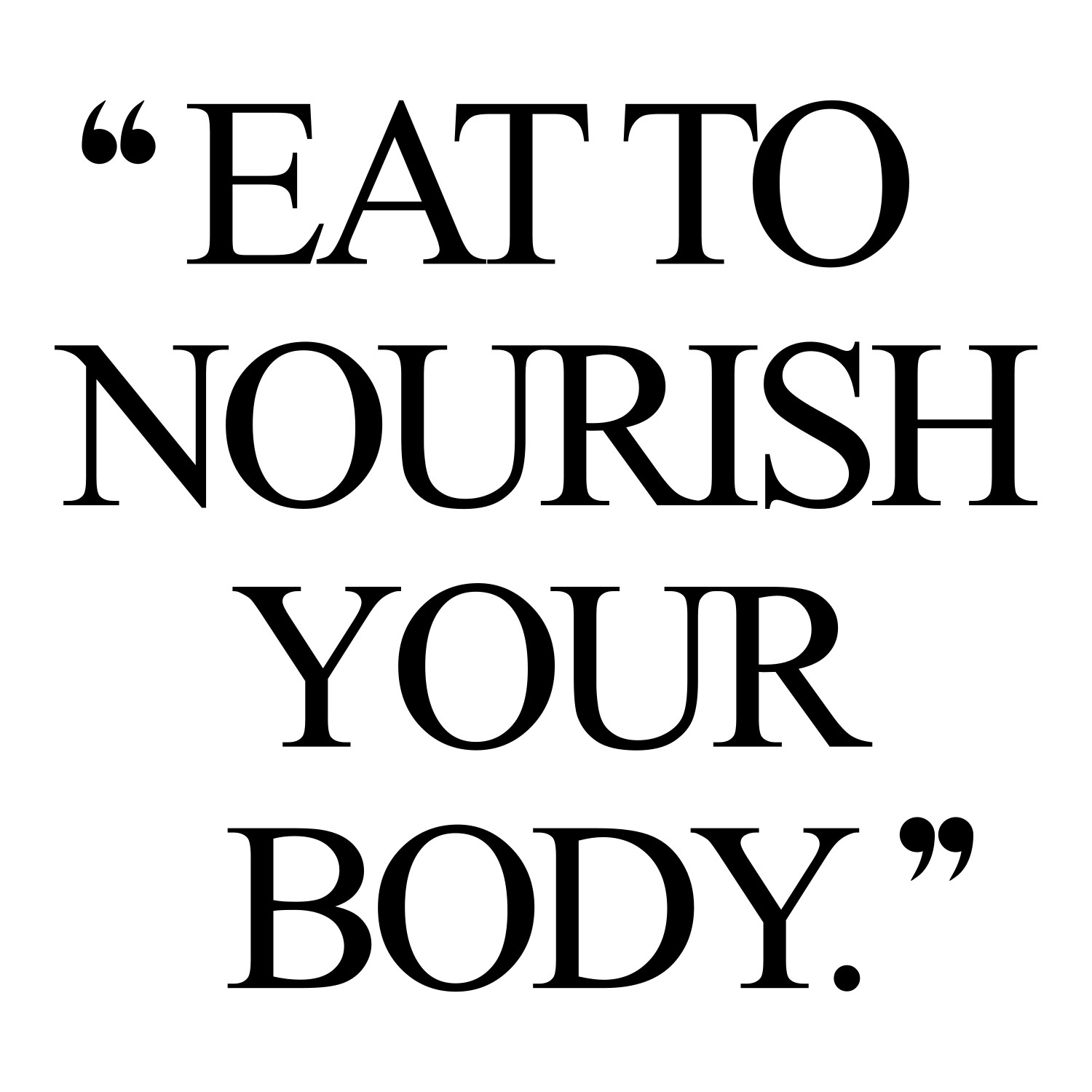 healthy-eating-quote-nourish-your-body